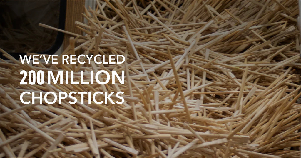 We’ve Recycled 200 Million Chopsticks 🥢